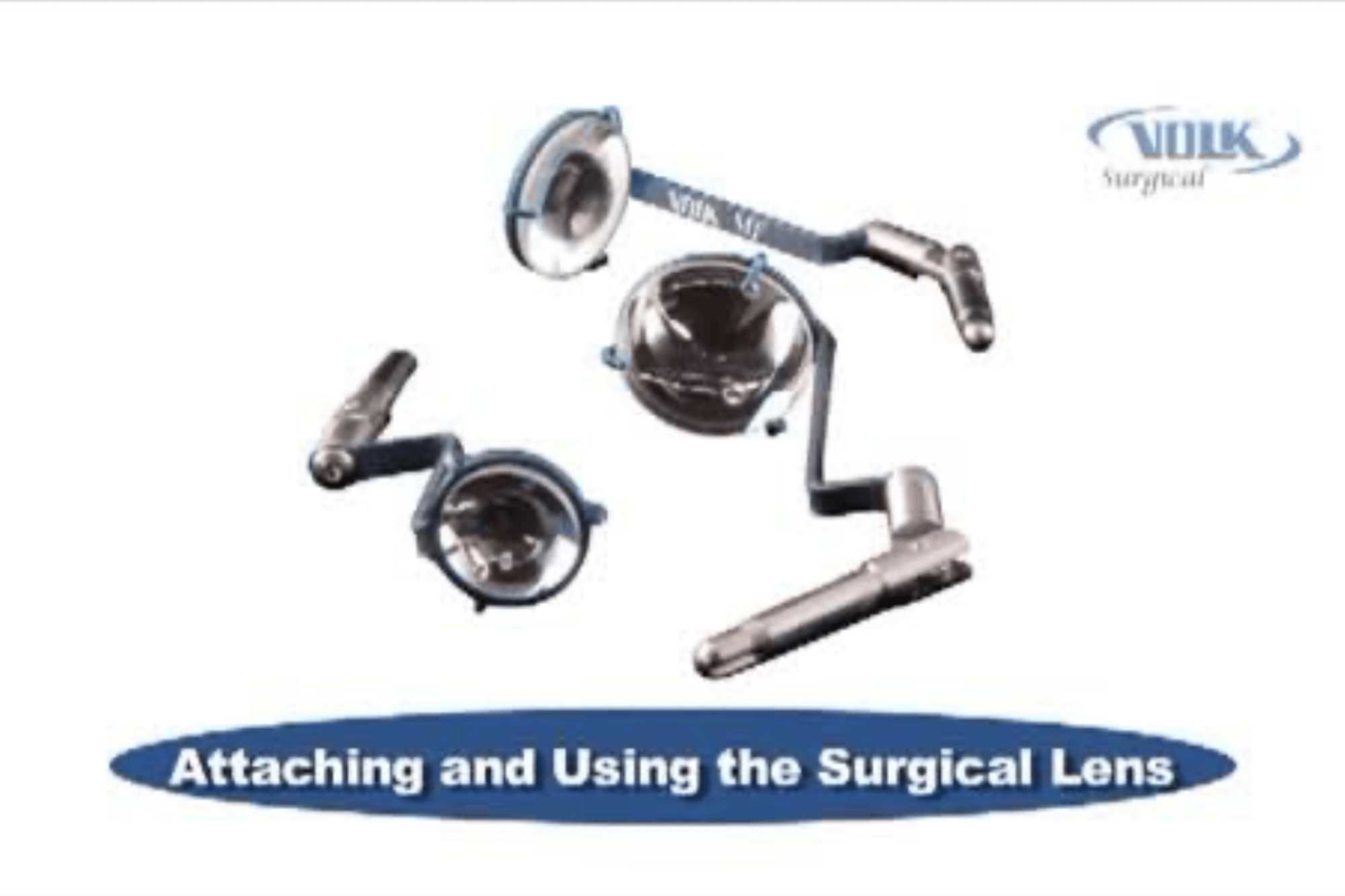 Using Surgical Lens